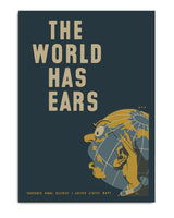The World Has Ears