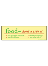 Food - don't waste it.