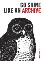 Go Shine Like an Archive
