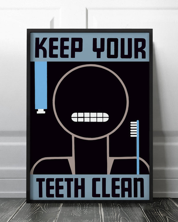Keep your teeth clean