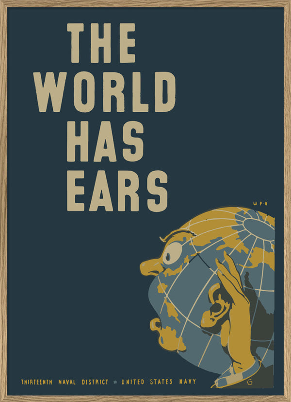 The World Has Ears