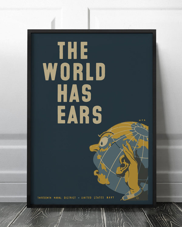 The World Has Ears